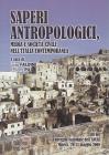Saperi antropologici, media e societ� civile nell'Italia contemporanea. Atti del 1� Convegno nazionale dell'ANUAC (Matera, maggio 2008)
