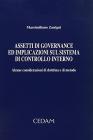 Assetti di governance ed implicazioni sul sistema di controllo interno. Alcune considerazioni di dottrina e di metodo