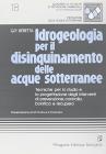 Idrogeologia per il disinquinamento delle acque sotterranee