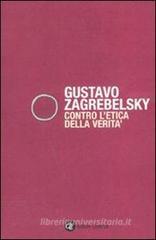 Contro l'etica della verit�