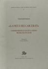 La �piet� dei carcerati�. Confraternite e societ� a Roma nei secoli XVI-XVIII