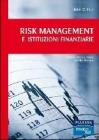 Risk management e istituzioni finanziarie. Con CD-ROM