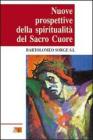 Nuove prospettive della spiritualit� del Sacro Cuore