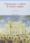 Classicismo e culture di antico regime