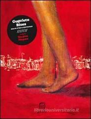 Guguletu Blues. Racconti di donne della township. Testo xhosa a fronte Guguletu Blues. Racconti di donne della township. Testo xhosa a fronte