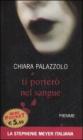 Ti porter� nel sangue