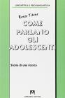 Come parlano gli adolescenti. Storia di una ricerca