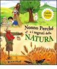Nonno Perch� e i segreti della natura