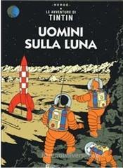 Le avventure di Tintin. Uomini sulla luna Le avventure di Tintin. Uomini sulla luna
