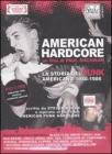 American Hardcore. La storia del punk americano 1980-1986. DVD. Con libro