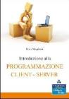 Introduzione alla programmazione client-server