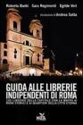 Guida alle librerie indipendenti di Roma