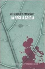 La foglia grigia La foglia grigia