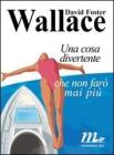 Una cosa divertente che non far� mai pi�