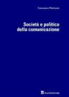 Societ� e politica della comunicazione