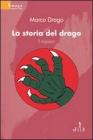 La storia del drago. Il ragazzo