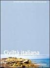 Civilt� italiana. Testo di conversazione e cultura per stranieri