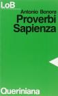 Proverbi, Sapienza. Sapere e felicit�