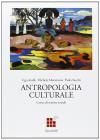 Corso di scienze sociali. Antropologia culturale. Per le Scuole superiori