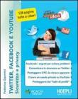 Twitter, Facebook e Youtube