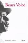 Beuys Voice. Catalogo della mostra (Zurigo, 13 maggio-14 agosto 2011)