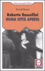 Roberto Rossellini. Roma citt� aperta