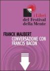 Conversazione con Francis Bacon. eBook