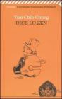Dice lo zen