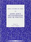 James Joyce metamorphosis and re-writing