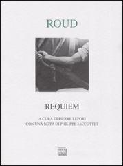 Requiem e altre prose poetiche. Testo francese a fronte Requiem e altre prose poetiche. Testo francese a fronte