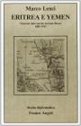Eritrea e Yemen. Tensioni italo-turche nel mar Rosso (1885-1911)