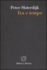 Ira e tempo. Saggio politico-psicologico