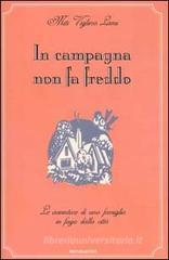 In campagna non fa freddo