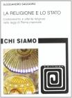 La religione e lo Stato. Cristianesimo e alterit� religiose nelle leggi di Roma Imperiale