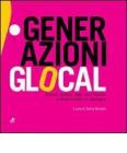 Generazioni glocal. Itinerari artistici dali anni ottanta al duemiladieci in Sardegna