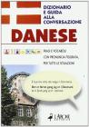 Danese. Dizionario e guida alla conversazione