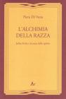 L' alchimia della razza. Julius Evola e la razza dello spirito