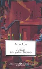 Manuale della perfetta umanit�