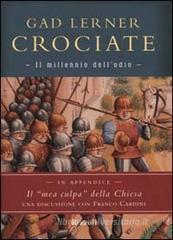 Crociate. Il millennio dell'odio