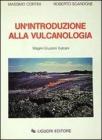 Un' introduzione alla vulcanologia. Magmi Eruzioni Vulcani