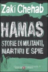Hamas. Storie di militanti, martiri e spie