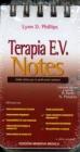 Terapia E.V. notes. Guida clinica per le professioni sanitarie