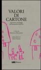 Valori di cartone. Valori, personaggi, linguaggi dei cartoni animati