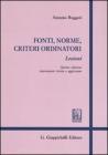 Fonti, norme, criteri ordinatori