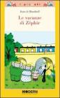 Le vacanze di Z�phir