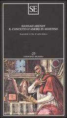 Il concetto d'amore in Agostino Il concetto d'amore in Agostino