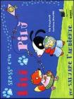 A spasso con Lil� e Pil�