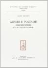Alfieri e Voltaire. Dall'imitazione alla contestazione