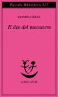 Il dio del massacro
