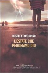 L' estate che perdemmo Dio